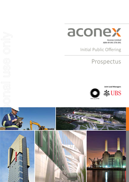 For Personal Use Only Use Personal for Aconex Limited — Prospectus