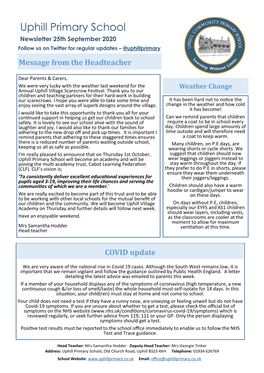 Uphill Primary School Newsletter 25Th September 2020 Follow Us on Twitter for Regular Updates – @Uphillprimary Message from the Headteacher