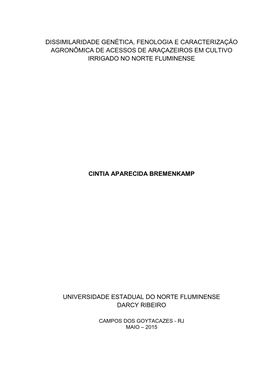 Dissimilaridade Genética, Fenologia E Caracterização Agronômica De Acessos De Araçazeiros Em Cultivo Irrigado No Norte Fluminense