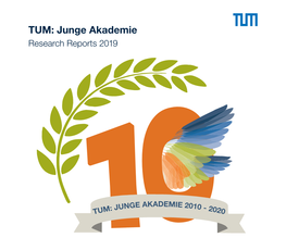 Research Reports 2019 TUM: Junge Akademie Research Reports 2019