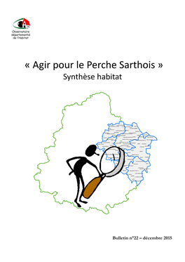 « Agir Pour Le Perche Sarthois » Synthèse Habitat