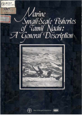 Marine Small-Scale Fisheries of Tamil Nadu : a General Description