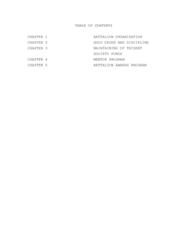 Table of Contents Chapter 1 Battalion Organization Chapter 2 Good Order and Discipline Chapter 3 Maintaining of Trident Society