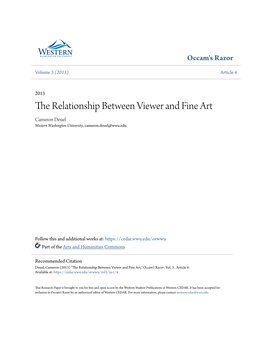 The Relationship Between Viewer and Fine Art Cameron Deuel Western Washington University, Cameron.Deuel@Wwu.Edu