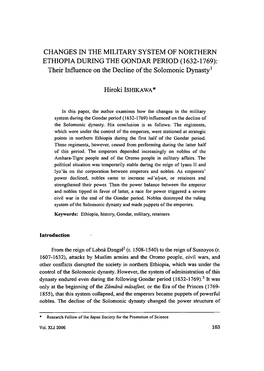 CHANGES in the MILITARY SYSTEM of NORTHERN ETHIOPIA DURING the GONDAR PERIOD (1632-1769): Their Influence on the Decline of the Solomonic Dynasty 1