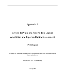 Appendix B Arroyo Del Valle and Arroyo De La Laguna Amphibian and Riparian Habitat Assessment