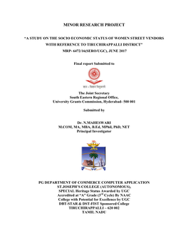 A Study on the Socio Economic Status of Women Street Vendors with Reference to Tiruchirappalli District” Mrp- 6472/16(Sero/Ugc), June 2017