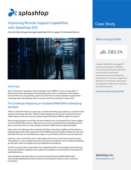 Case Study with Splashtop SOS How the Delta Groupe Leveraged Splashtop SOS to Support On-Demand Devices