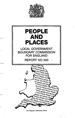 People and Places Local Government Boundary Commission for England Report No 550