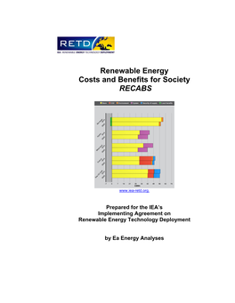 Renewable Energy Costs and Benefits for Society RECABS