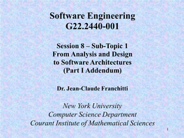 Session 8 – Sub-Topic 1 from Analysis and Design to Software Architectures (Part I Addendum)