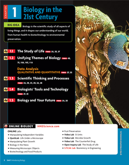 Biology in the 21St Century? Biology Has Always Been the Study of Life, but Our Knowledge of Living Things and Our Use of Technology to Study Them Is Always Changing