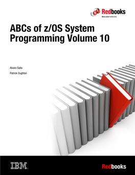 Abcs of Z/OS System Programming Volume 10