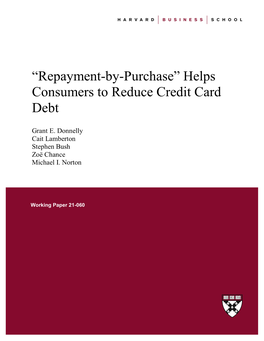 Repayment-By-Purchase” Helps Consumers to Reduce Credit Card Debt