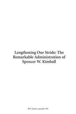 The Remarkable Administration of Spencer W. Kimball