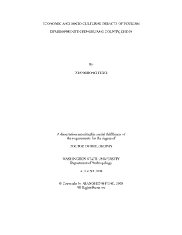 ECONOMIC and SOCIO-CULTURAL IMPACTS of TOURISM DEVELOPMENT in FENGHUANG COUNTY, CHINA by XIANGHONG FENG a Dissertation Submitted