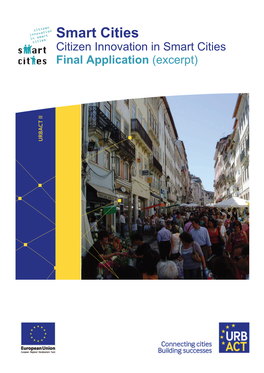 Smart Cities Citizen Innovation in Smart Cities Final Application (Excerpt) Project Final Application (Excerpt)