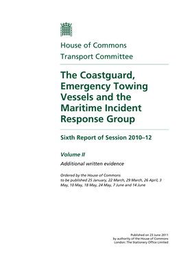 The Coastguard, Emergency Towing Vessels and the Maritime Incident Response Group