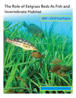 The Role of Eelgrass Beds As Fish and Invertebrate Habitat 2009 ~ 2010 Final Report
