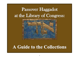 Passover Haggadot at the Library of Congress
