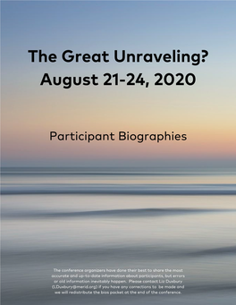 The Great Unraveling? August 21-24, 2020