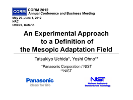 An Experimental Approach to a Definition of the Mesopic Adaptation