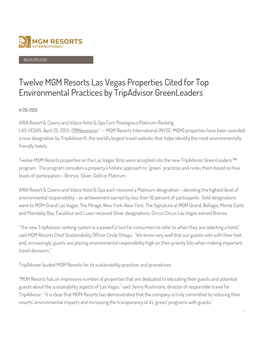 Twelve MGM Resorts Las Vegas Properties Cited for Top Environmental Practices by Tripadvisor Greenleaders