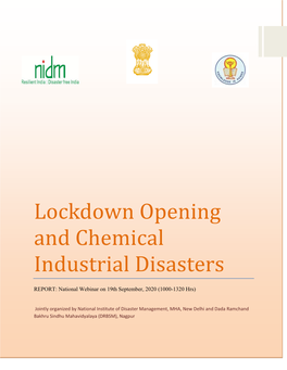 Lockdown Opening and Chemical Industrial Disasters