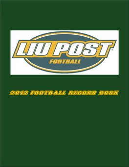 LIU Post Pioneers 09:12 LIUP Marc Montana 27 Yd Field Goal Scored Two Late Touchdowns and Handed No