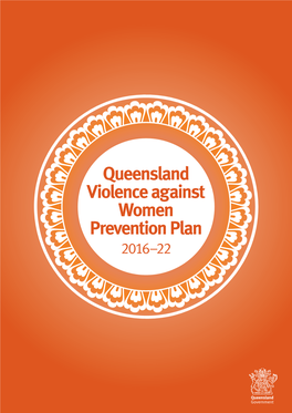 Queensland Violence Against Women Prevention Plan 2016-22