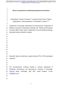 HIF-2Α Is Essential for Carotid Body Development and Function 3 4 5 6 David Macías1, Andrew S