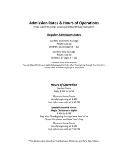 Admission Rates & Hours of Operations