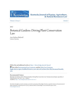 Botanical Gardens: Driving Plant Conservation Law Amy Hackney Blackwell Clemson University