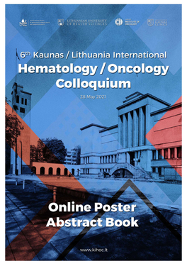 6Th Kaunas / Lithuanian International Hematology / Oncology Colloquium