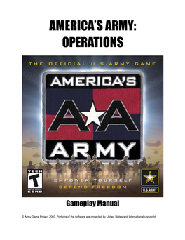 America's Army: Operations Who Are Active Duty Soldiers in the US Army and US Army Reserves Can Choose to Register for an In-Game Star Identifying Them As Such