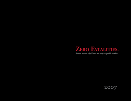 Zero Fatalities While Utah Has a Goal of Zero Fatalities – It Isn’T About the Numbers