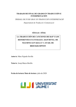 TRABAJO DE FINAL DE GRADO EN TRADUCCIÓN E INTERPRETACIÓN TREBALL DE FI DE GRAU EN TRADUCCIÓ I INTERPRETACIÓ Departament De Traducció I Comunicació