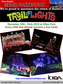 December 16Th - 23Rd, 2012 at Zilker Park Every Child That Attends Receives a Free Book!