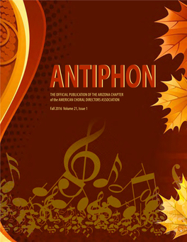 THE OFFICIAL PUBLICATION of the ARIZONA CHAPTER of the AMERICAN CHORAL DIRECTORS ASSOCIATION