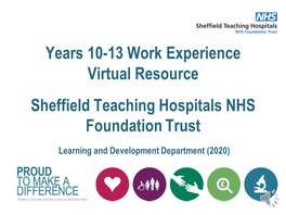 Years 10-13 Work Experience Virtual Resource Sheffield Teaching