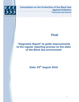 Diagnostic Report’ to Guide Improvements to the Regular Reporting Process on the State of the Black Sea Environment