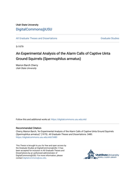 An Experimental Analysis of the Alarm Calls of Captive Uinta Ground Squirrels (Spermophilus Armatus)