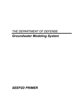 Groundwater Modeling System SEEP2D PRIMER