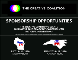 Sponsorship Opportunities the Creative Coalition’S Events During the 2020 Democratic & Republican National Conventions