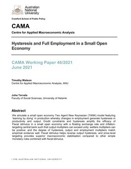 Hysteresis and Full Employment in a Small Open Economy CAMA