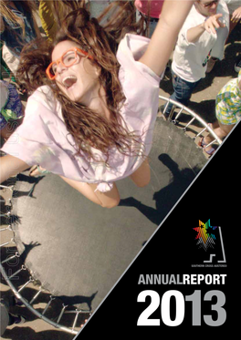 For Personal Use Only Southern Cross Austereo Annual Report 2013