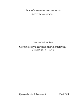 Okresní Soudy a Advokacie Na Chomutovsku V Letech 1918 – 1948