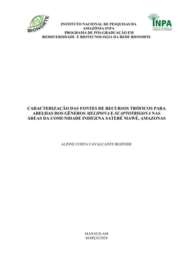 Caracterização Das Fontes De Recursos Tróficos Para Abelhas Dos Gêneros Melipona E Scaptotrigona Nas Áreas Da Comunidade Indígena Sateré Mawé, Amazonas