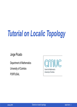 Tutorial on Localic Topology