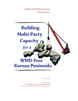 Korean Peninsula Building Multi-Party Capacity for a WMD-Free